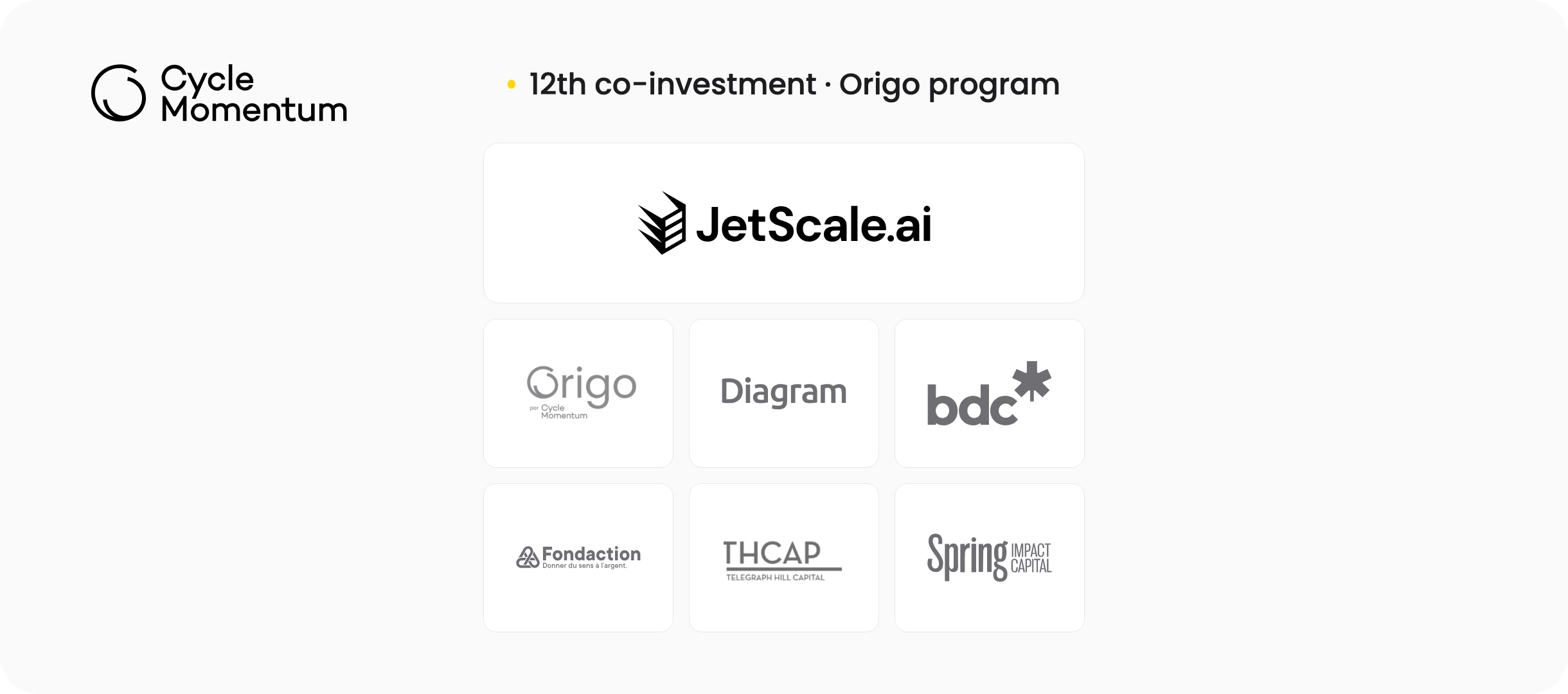 Cycle Momentum's 12th co-investment via the Origo program: JetScale AI with co-investors Origo, Diagram, BDC, Fondaction, Telegraph Hill Capital and Spring Impact Capital